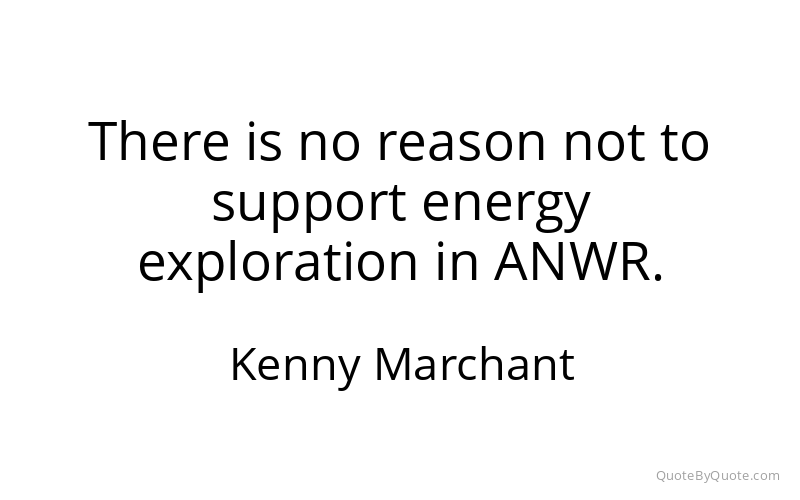 Preview image for this quote by Kenny Marchant