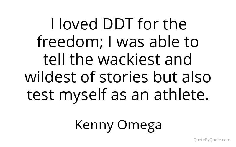 Preview image for this quote by Kenny Omega