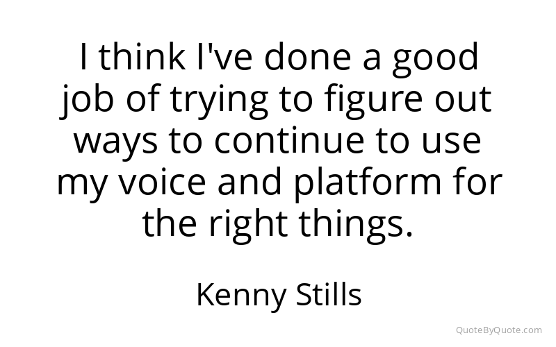 Preview image for this quote by Kenny Stills
