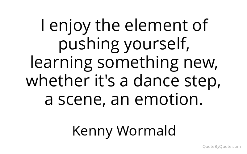 Preview image for this quote by Kenny Wormald