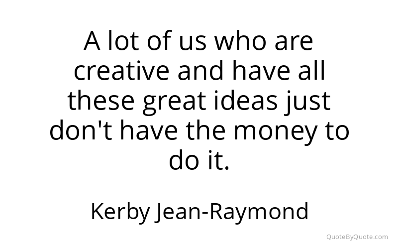 Preview image for this quote by Kerby Jean-Raymond