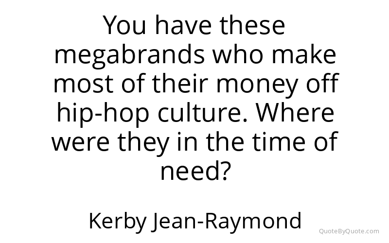 Preview image for this quote by Kerby Jean-Raymond