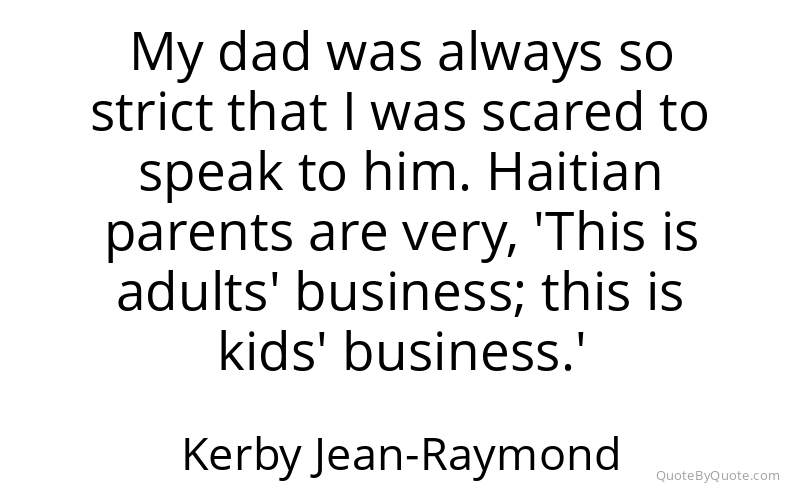 Preview image for this quote by Kerby Jean-Raymond