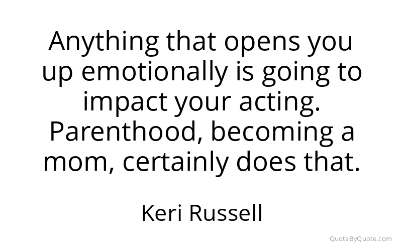 Preview image for this quote by Keri Russell