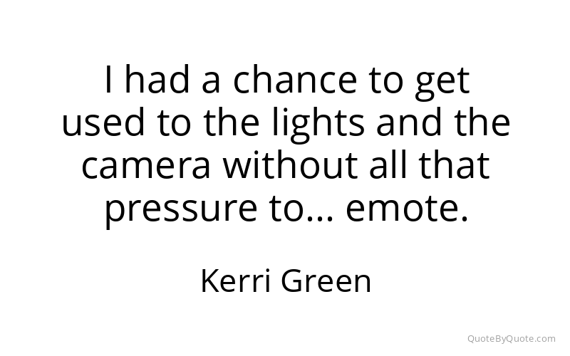 Preview image for this quote by Kerri Green
