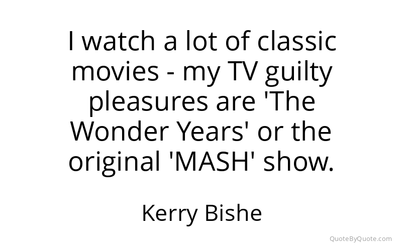 Preview image for this quote by Kerry Bishe