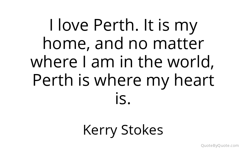 Preview image for this quote by Kerry Stokes