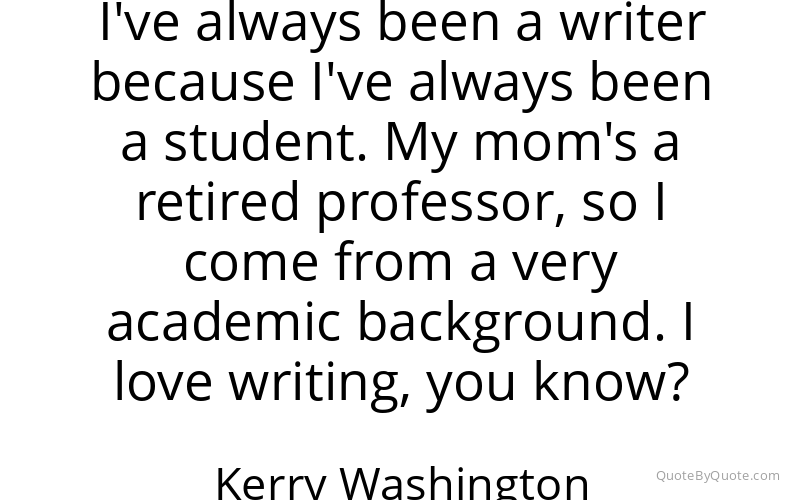Preview image for this quote by Kerry Washington