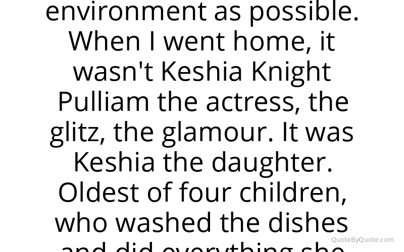 Preview image for this quote by Keshia Knight Pulliam
