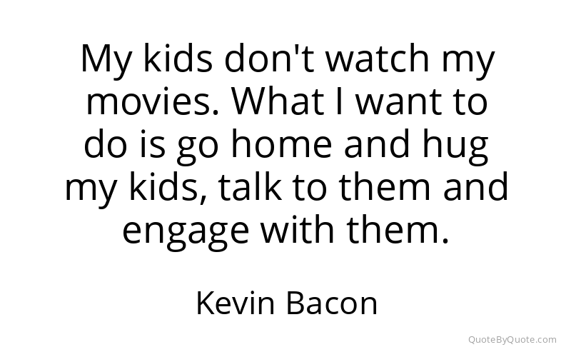 Preview image for this quote by Kevin Bacon
