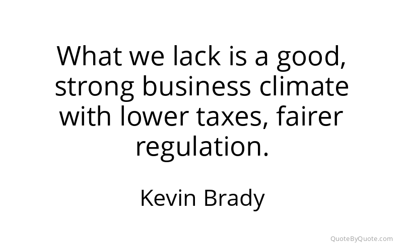 Preview image for this quote by Kevin Brady