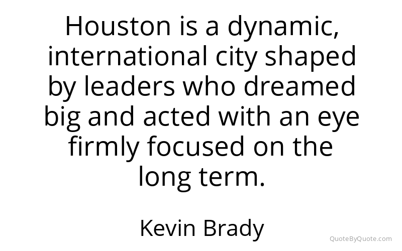 Preview image for this quote by Kevin Brady