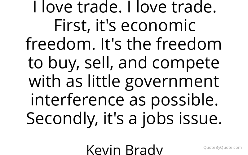 Preview image for this quote by Kevin Brady