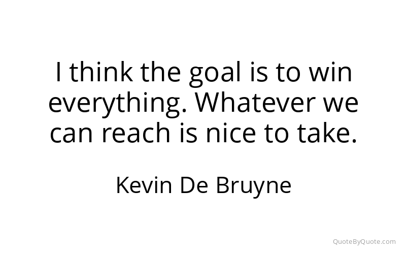 Preview image for this quote by Kevin De Bruyne