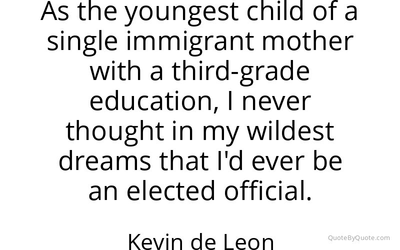 Preview image for this quote by Kevin de Leon