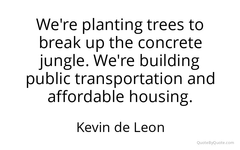 Preview image for this quote by Kevin de Leon