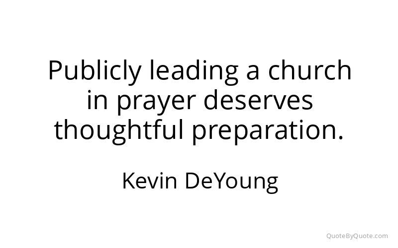 Preview image for this quote by Kevin DeYoung