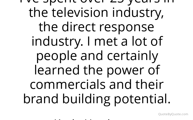 Preview image for this quote by Kevin Harrington