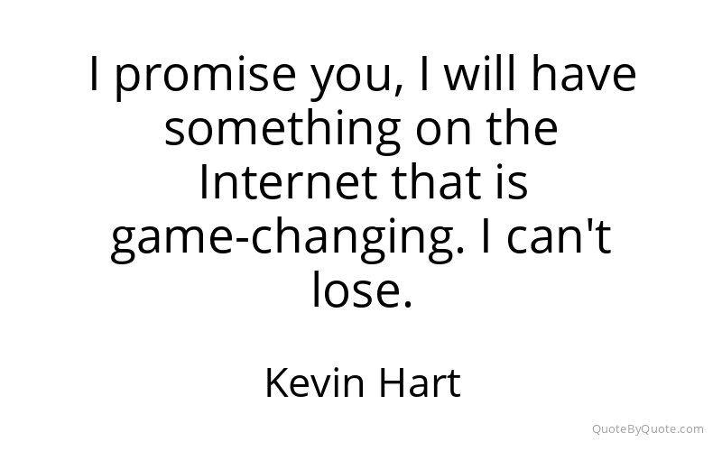 Preview image for this quote by Kevin Hart