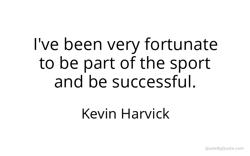 Preview image for this quote by Kevin Harvick