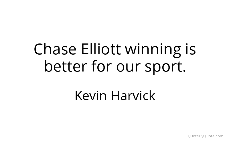 Preview image for this quote by Kevin Harvick