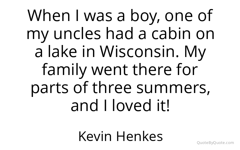 Preview image for this quote by Kevin Henkes