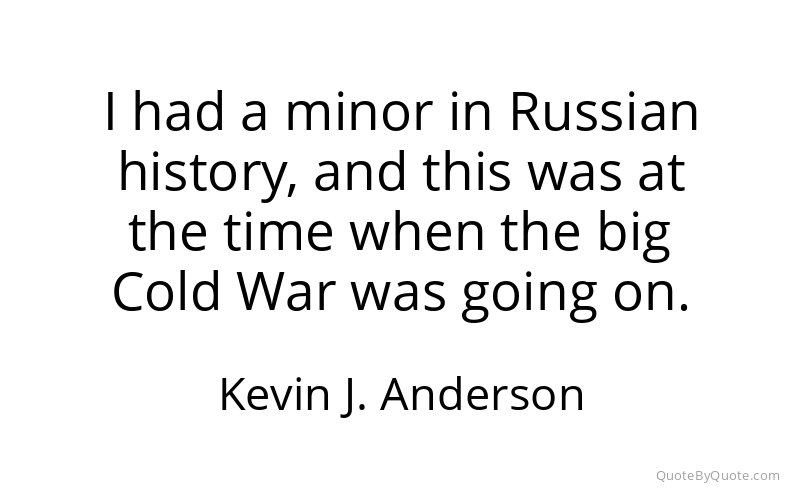 Preview image for this quote by Kevin J. Anderson