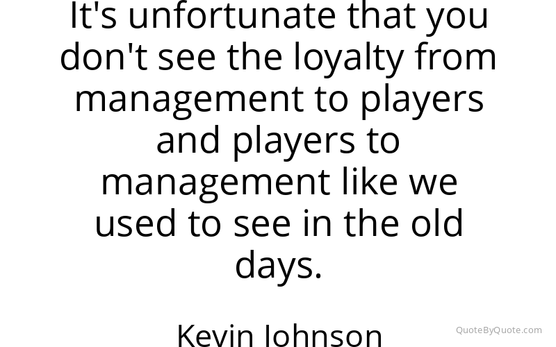 Preview image for this quote by Kevin Johnson