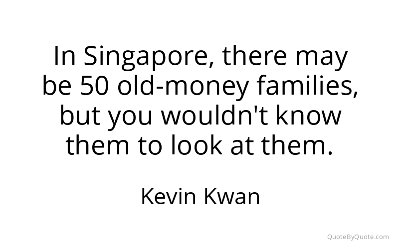 Preview image for this quote by Kevin Kwan