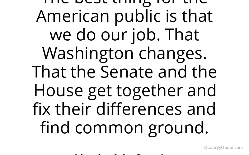Preview image for this quote by Kevin McCarthy