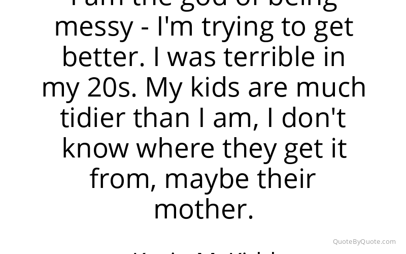 Preview image for this quote by Kevin McKidd