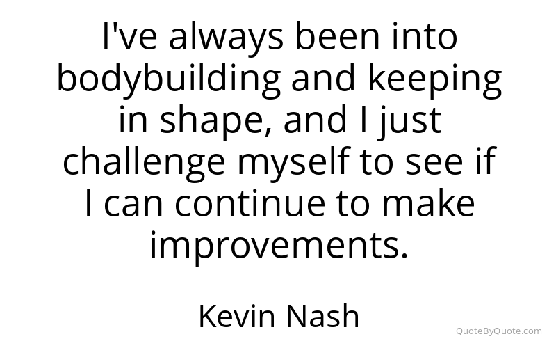 Preview image for this quote by Kevin Nash