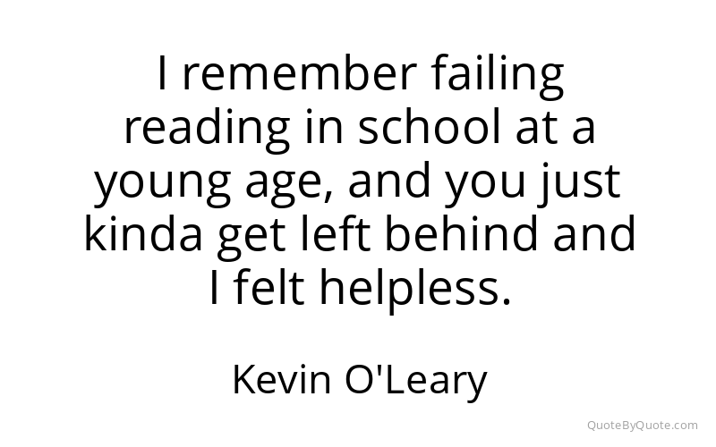 Preview image for this quote by Kevin O'Leary