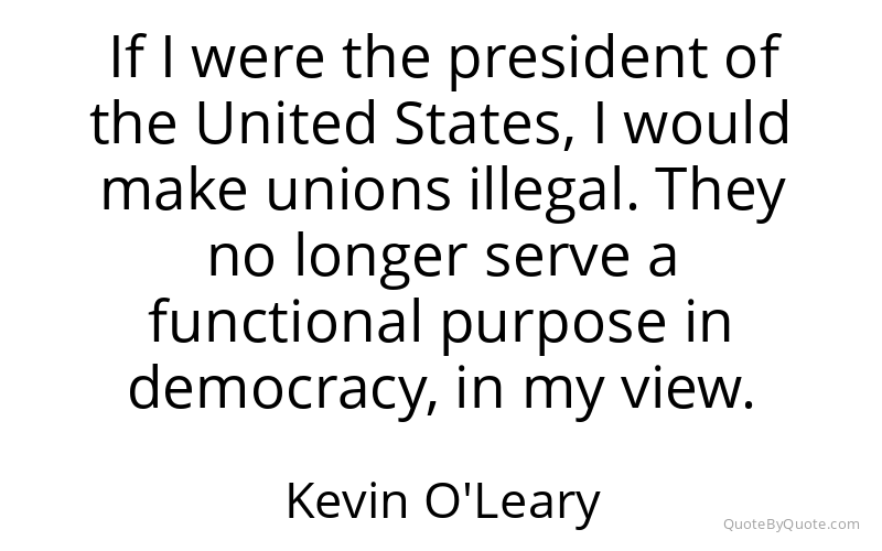 Preview image for this quote by Kevin O'Leary