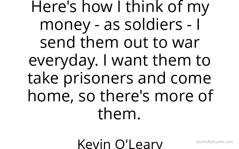 Preview image for this quote by Kevin O'Leary