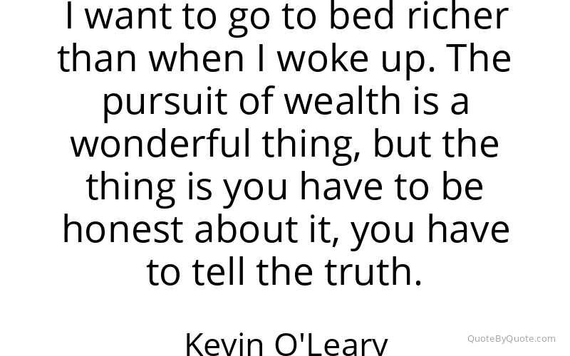 Preview image for this quote by Kevin O'Leary
