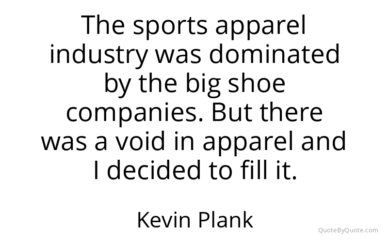 Preview image for this quote by Kevin Plank