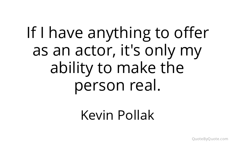 Preview image for this quote by Kevin Pollak