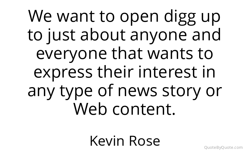 Preview image for this quote by Kevin Rose