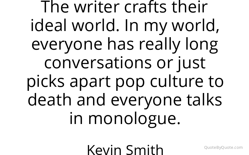 Preview image for this quote by Kevin Smith