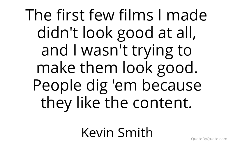 Preview image for this quote by Kevin Smith