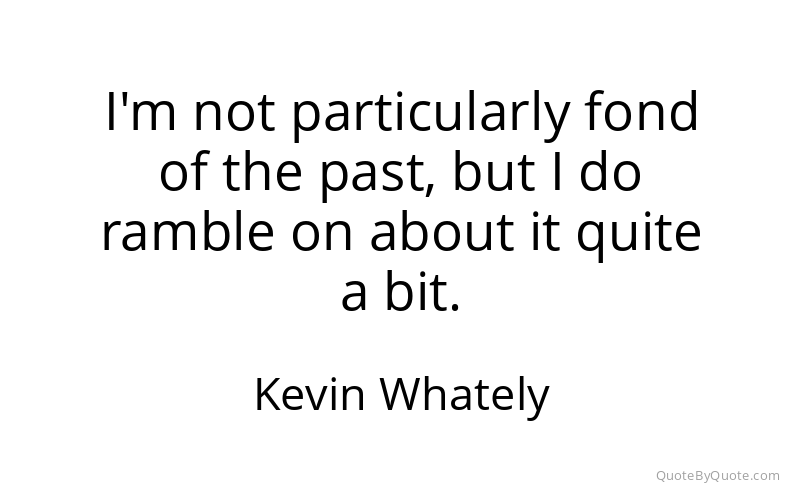 Preview image for this quote by Kevin Whately