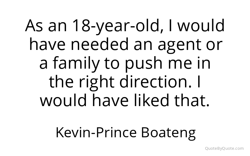 Preview image for this quote by Kevin-Prince Boateng