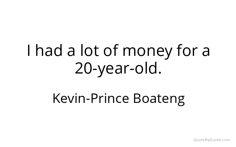 Preview image for this quote by Kevin-Prince Boateng