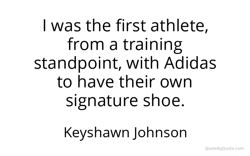 Preview image for this quote by Keyshawn Johnson