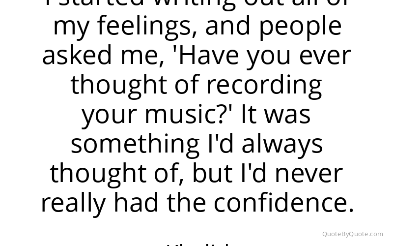 Preview image for this quote by Khalid