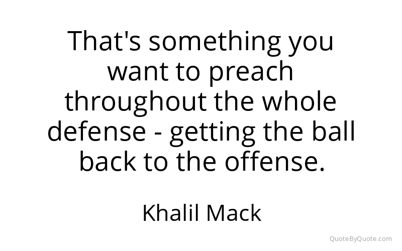 Preview image for this quote by Khalil Mack