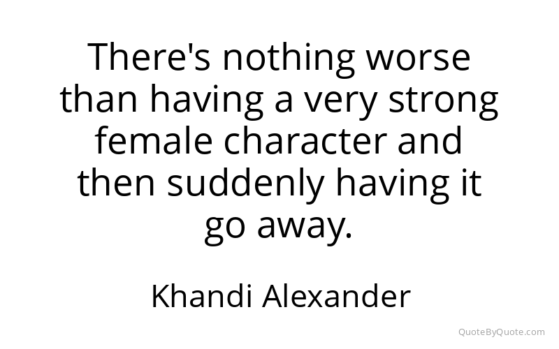 Preview image for this quote by Khandi Alexander