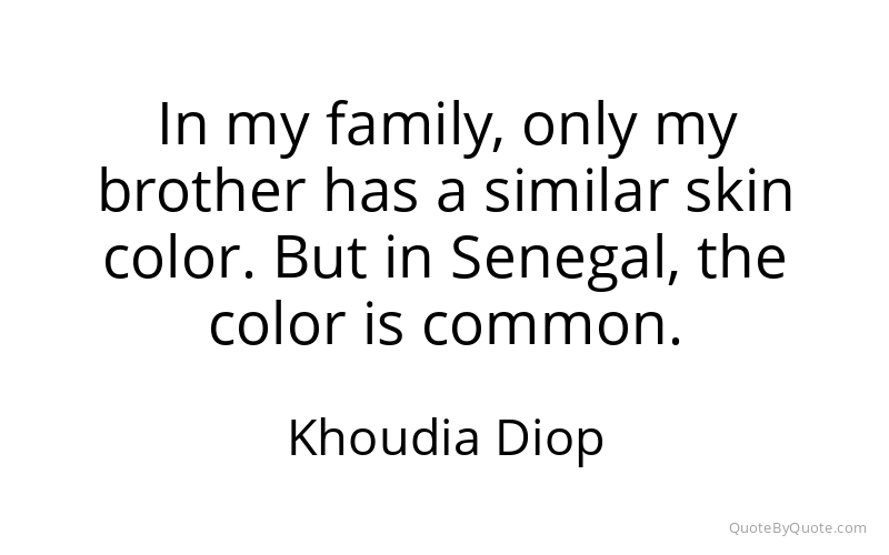 Preview image for this quote by Khoudia Diop