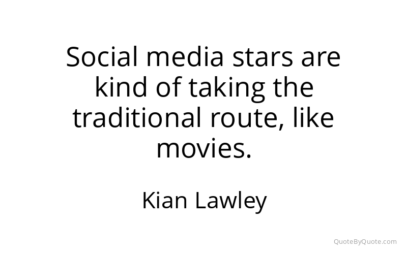 Preview image for this quote by Kian Lawley